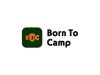 Born To Camp