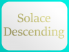 Solace Descending