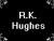R.K. Hughes