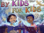 bykidsforkids