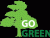 Go GREEN