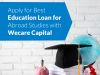 Apply for Best Education Loan for Abroad Studies with Wecare Capital.