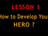 Character Development <img src='https://www.writerscafe.org/images/breadcrumb.png' width='7' height='11' alt=':' class='absmiddle' /> How to develop the Hero of Story/Novel/Script 