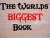 The World's Biggest Book