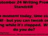 Writing Prompt: Standstill