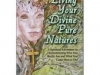 LIVING YOUR DIVINE PURE NATURES/A spiritual adventure in remembering who you really are and what you came here to do!