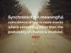SYNCHRONISTIC EVENTS