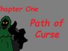 Chapter One: Path of Curse