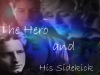 The Hero and His Sidekick (Smallville Fanfiction) 
