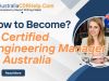 How to Become a Certified Engineering Manager in Australia?