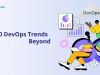 Top DevOps Trends in 2023 and Beyond