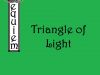 Triangle of Light