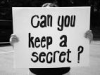 Stranger, Can You Keep a Secret?