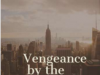 Vengeance by the Numbers