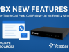 PBX New Features 2025: One-Touch Call Park, Call Follow-Up via Email & More&mdash; What Pakistani Business
