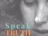 Speak #TRUTH Lies