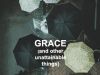 Grace and Other Unattainable Things