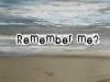 Remember Me