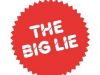The Big Lie Theory