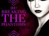 Breaking The Phantoms: Book 1 in the Shadow Ascension Trilogy
