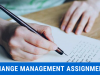 Thinking, &ldquo;How to Write an Assignment on Change Management?&rdquo; Here&rsquo;s How