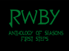 RWBY: Anthology of Seasons:  First Steps