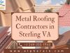 How Much Warranty Metal Roofing Contractors Sterling VA Give?