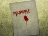 Yourself