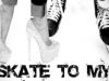 Skate to My Heart