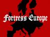 Fortress Europe (The Big Shiny Prison Vol II)