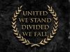 United We Stand; Divided We Fall