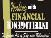 Working With Financial Intelligence: The Concise Arts of Self-Made Millionaires