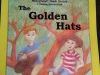 The golden hats, Stories From The Heart. 