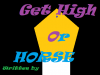 Get High or Horse?