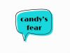 candy&rsquo;s fear