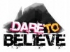 Dare to Believe