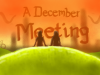 A December Meeting