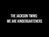 The Jackson Twins: We Are Kindergarteners