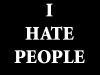 I Hate People