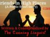 Friends In High Places {A Poetic Short Story}