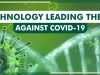 Biotechnology leading the fight against COVID-19