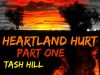 Heartland Hurt, Part One 