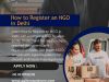 Quick and Easy Guide for NGO Registration in Delhi