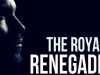 The Royal Renegade #3