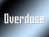 Overdose