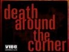 Death's Around the Corner