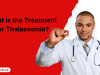 What is the Treatment for Thalassemia? Noor Thalassemia Foundation