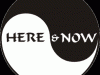 Here and Now 