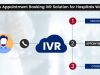 Appointment Booking IVR Solution for Hospitals