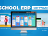 What is School ERP Software?
